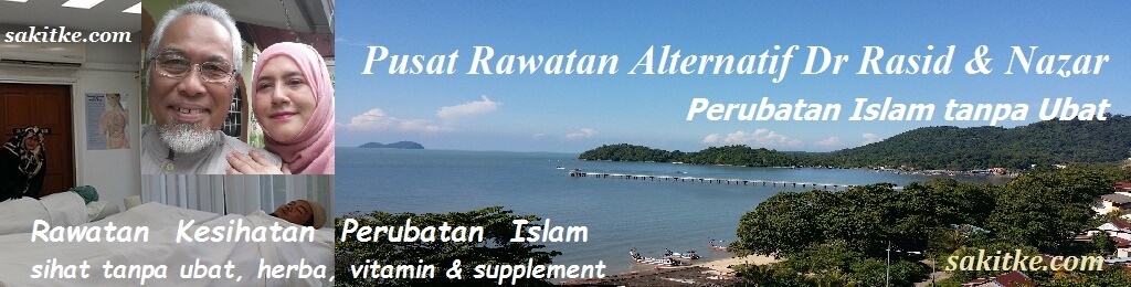 Pusat Rawatan Alternatif Dr Rasid & Nazar – Perubatan Islam Tanpa Ubat